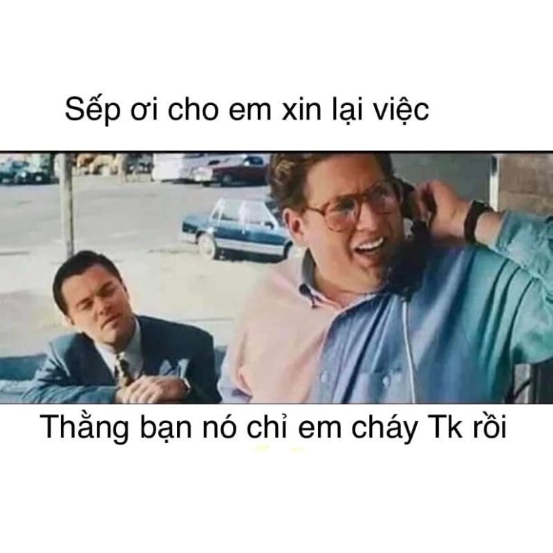 89+ Meme nghỉ việc hài hước cho dân công sở cực viral 14 Meme sếp ơi cho em xin lại việc