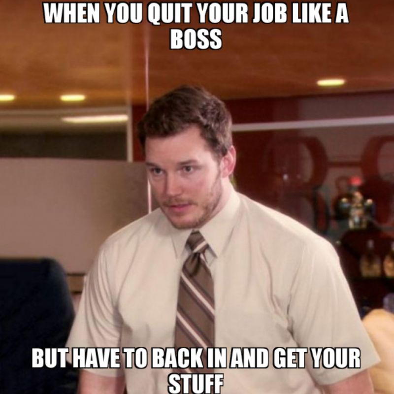 89+ Meme nghỉ việc hài hước cho dân công sở cực viral 20 Meme nghỉ việc như chủ nhưng phải quay lại để lấy đồ