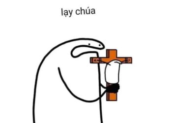 meme lạy chúa cầm thánh giá cực hài