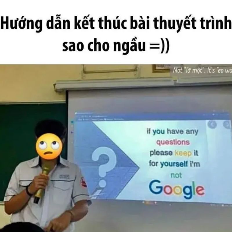 99+ meme cảm ơn đã lắng nghe hài hước cho slide kết thúc thuyết trình 7 Meme cảm ơn đã lắng nghe được Gen Z sáng tạo