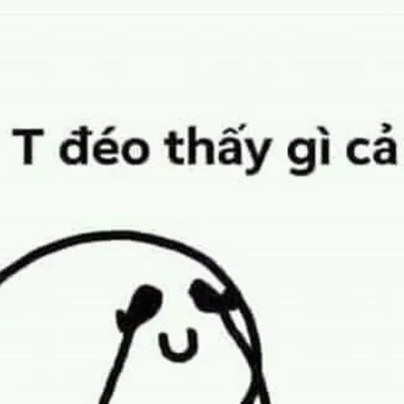 Meme người que tao đéo thấy gì cả