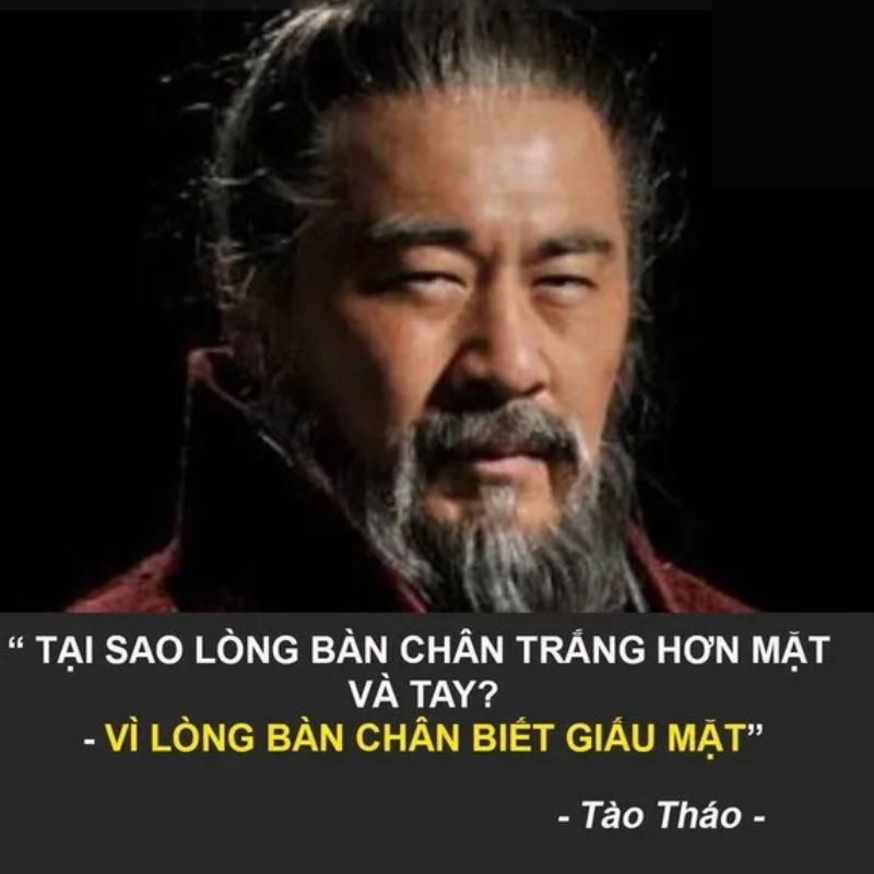 Tổng hợp 30+ meme Tào Tháo nói đạo lý, đa nghi cực hài hước 12 Meme Tào Tháo nói xàm
