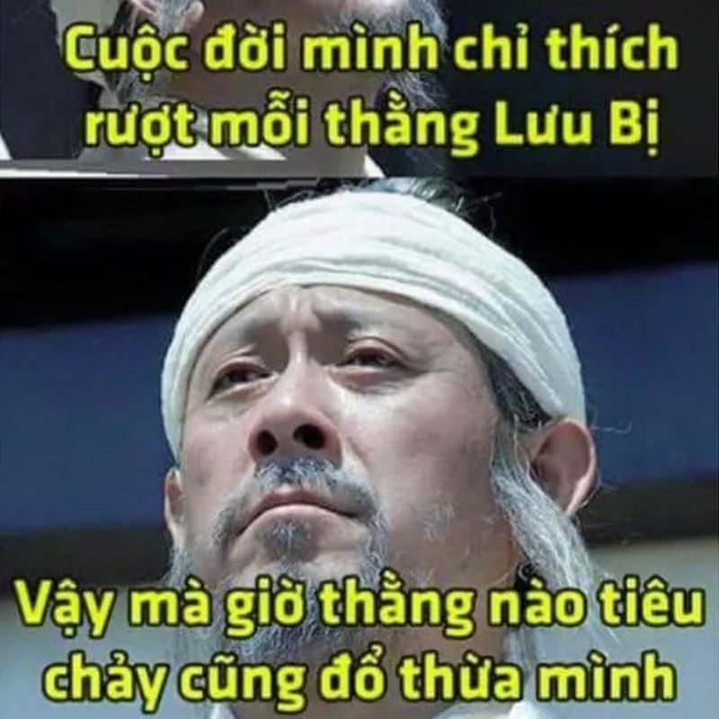Tổng hợp 30+ meme Tào Tháo nói đạo lý, đa nghi cực hài hước 2 Meme Tào Tháo bất lực vì bị hậu thế chế tên thành biệt danh cho bệnh tiêu chảy.