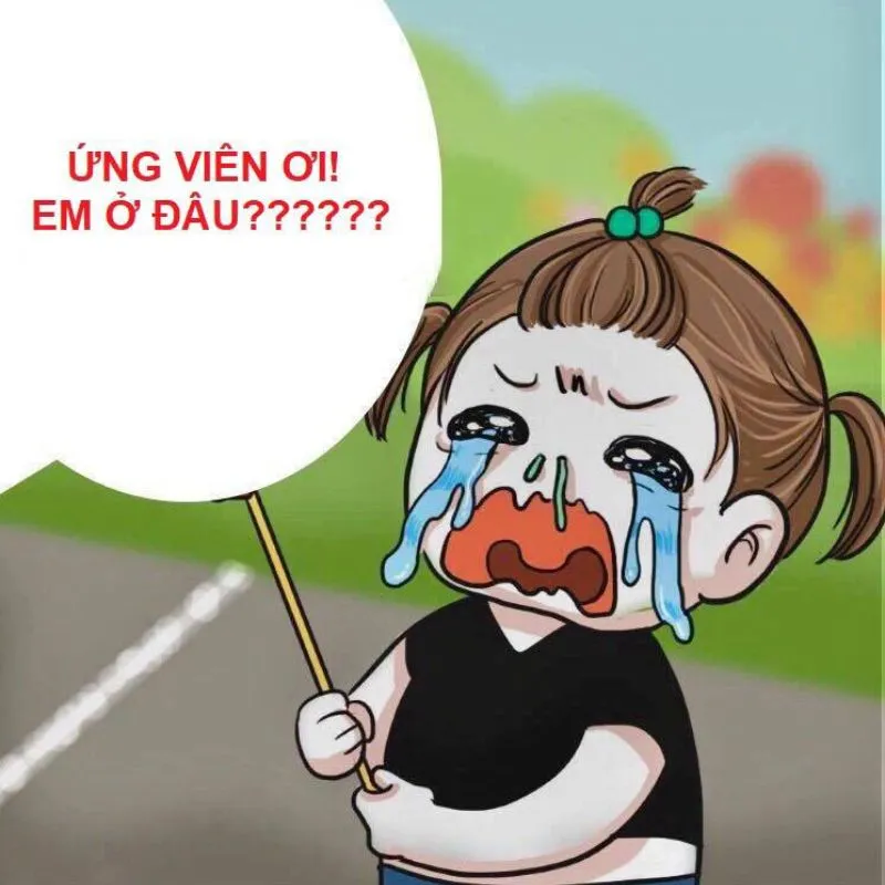 Hình vẽ cô gái khóc nức nở, nước mắt đầm đìa, cầm biển báo với dòng chữ "Ứng viên ơi! Em ở đâu?"