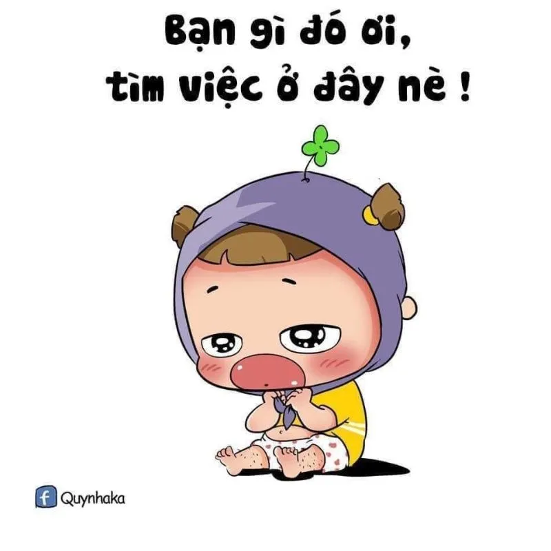 Hình vẽ em bé đội mũ tím mầm cây, mặc áo vàng và bỉm chấm bi, ngồi bó gối với biểu cảm buồn bã, tủi thân. Phía trên có chữ "Bạn gì đó ơi, tìm việc ở đây nè!"