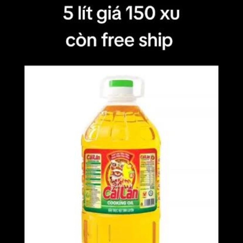 Ảnh meme dầu ăn Cái Lân can 5 lít giá 150 xu còn được miễn phí vận chuyển